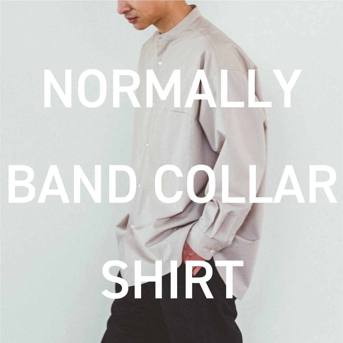 新商品】「NORMALLY」からバンドカラーシャツが登場です。 - 北欧 